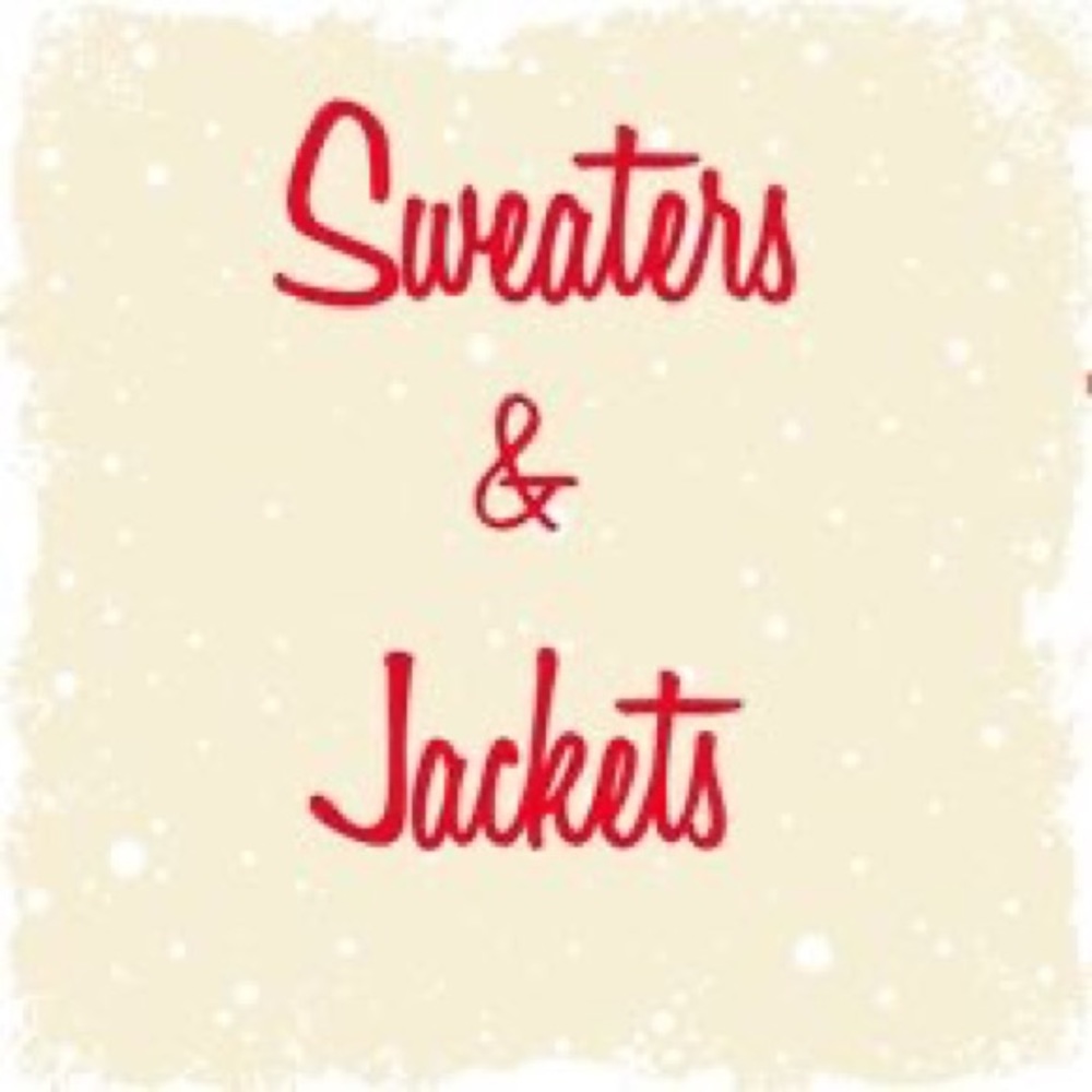 Sweaters and Jackets